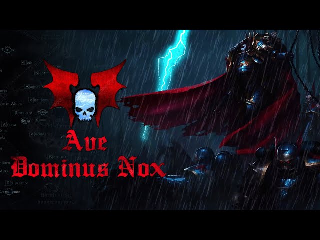 Legio Symphonica - Ave Dominus Nox  | Warhammer 40K Music
