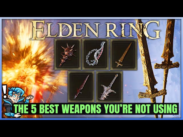 The 5 Most Secretly POWERFUL Weapons in Elden Ring - Best Underrated Weapon Guide For ALL Builds!