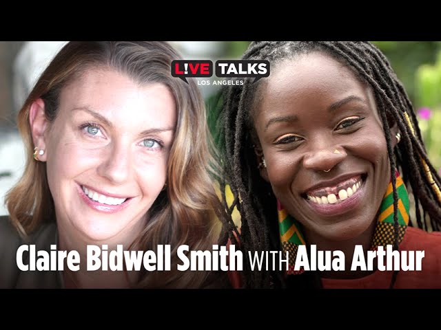 Claire Bidwell Smith in conversation with Alua Arthur at Live Talks Los Angeles