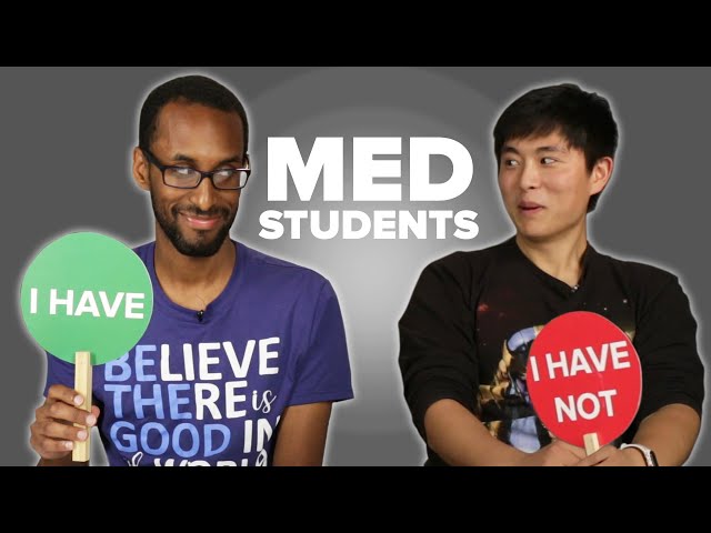 Medical School Students Play Never Have I Ever