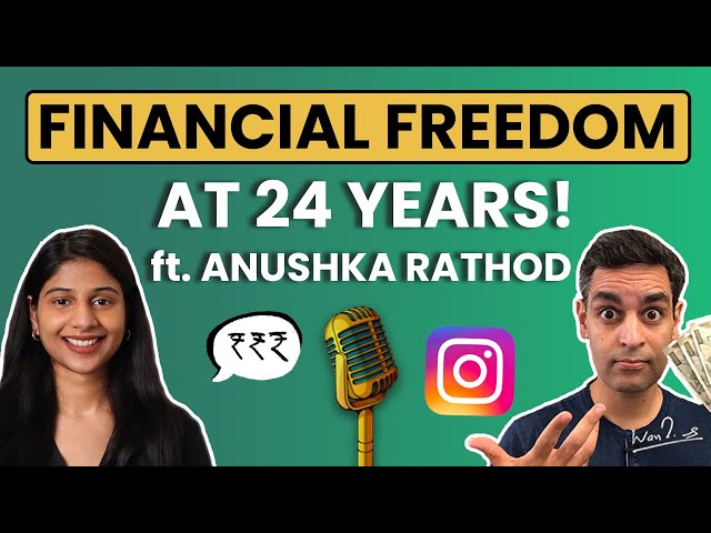 Making MONEY at the AGE of 15, CONTENT and MORE! | Money talks with Anushka Rathod | Warikoo Hindi