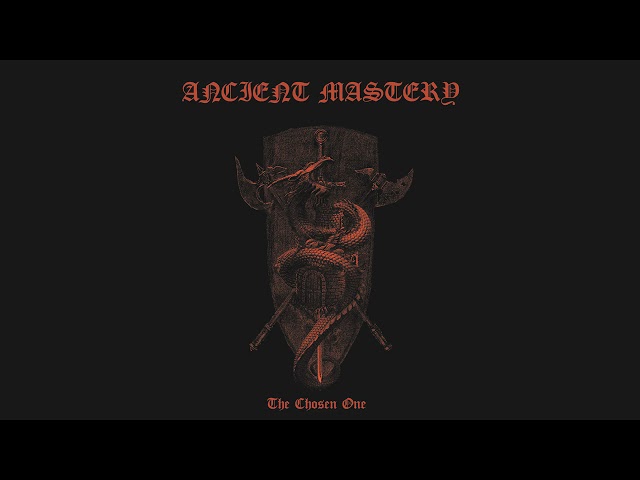 Ancient Mastery - The Chosen One (Full EP)