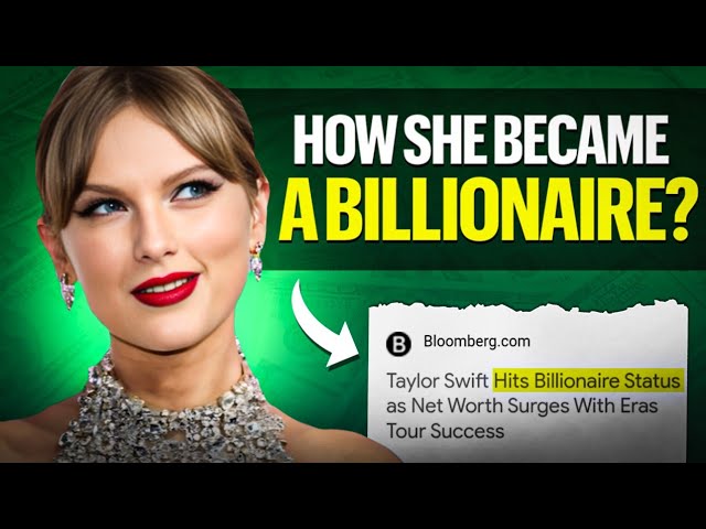 How Taylor Swift Became A Billionaire ? The Music Industry Business case study
