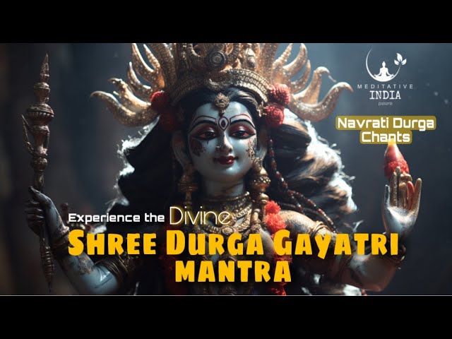POWERFUL Shree Durga Gayatri Mantra CHANTING 108 Times for Inner Peace, Removes Negative Blockages