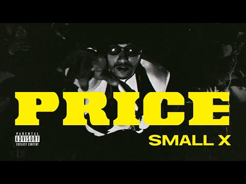 SMALL X - PRICE (Official Music Video) Prod by Yo Asel & MW