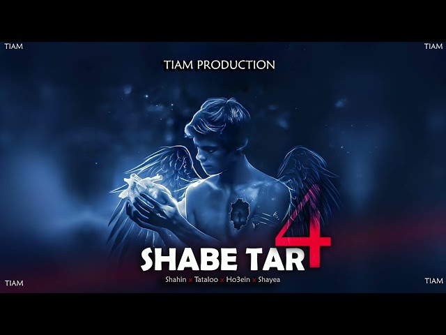 Shabe Tar 4 - Amir Tataloo x Ho3ein x Shayea x Shahin Najafi x TIAM PRODUCTION | ریمیکس شب تار ۴
