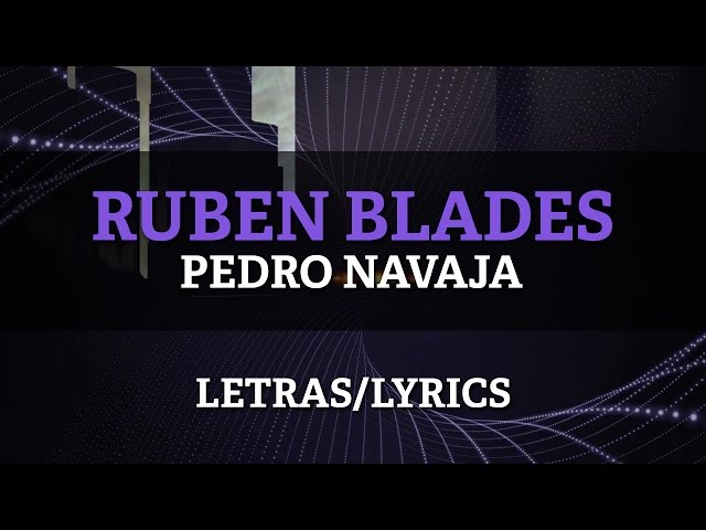 Willie Colon & Ruben Blades - Pedro Navaja