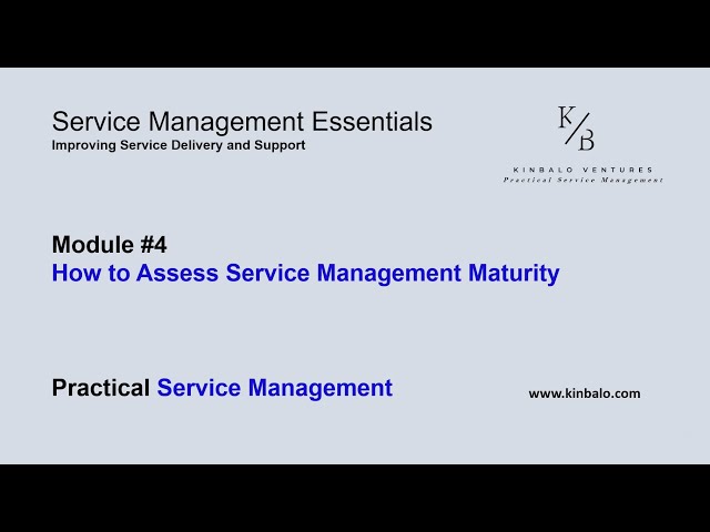 Module 4 - How to Assess Service Management Maturity