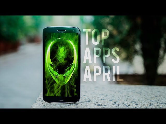 Top 7 Best Apps for Android April 2018!