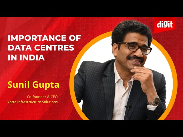 'Data Centre Man of India' Sunil Gupta talks importance of operating data centres in the country
