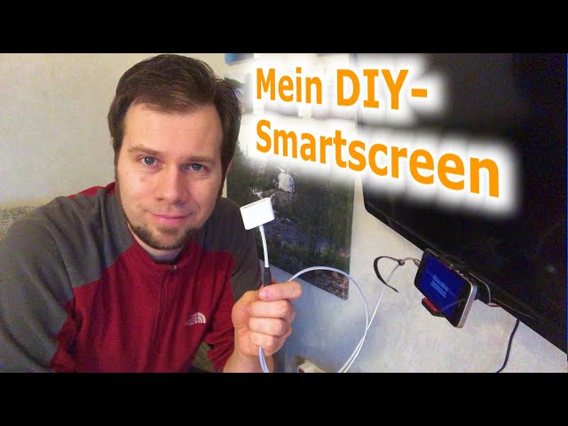 Smartscreen selber machen OHNE komplizierte Hardware | TV mit Handy + Wandhalterung | Tutorial