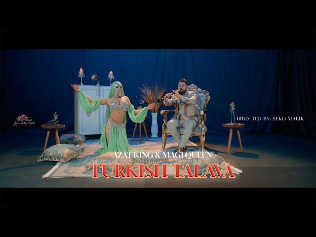 Azat King & Magi Queen - TURKISH TALAVA - Official 6K Video - CukiRecords Production