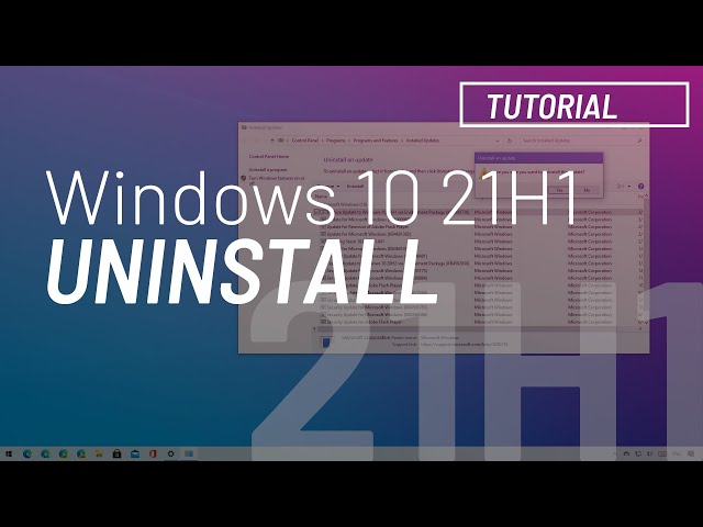 Windows 10 21H1, May 2021 Update: Uninstall and rollback to 20H2 or 2004 process