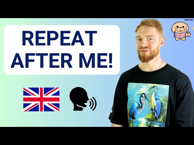 British Accent Training Exercise! MODERN RP (Shadowing Technique)