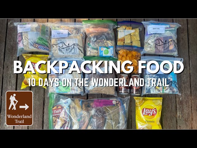BACKPACKING FOOD For 10 Days on the Wonderland Trail | Backpacking Mount Rainier National Park