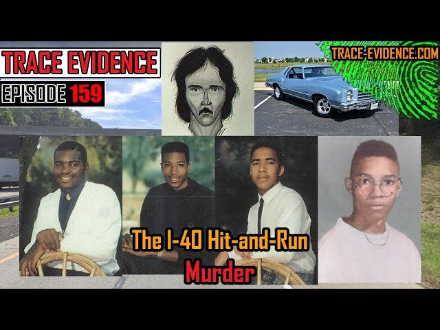 159 - The I-40 Hit-and-Run Murder