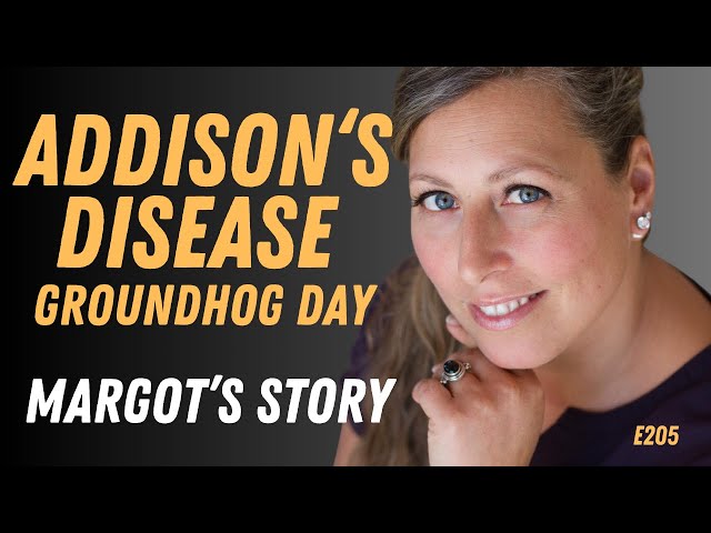 E205 - Addison's Disease Ground Hog Dog - Margot's Story