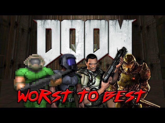 Doom Games From Worst to Best