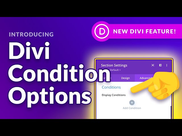 Introducing Divi Condition Options!