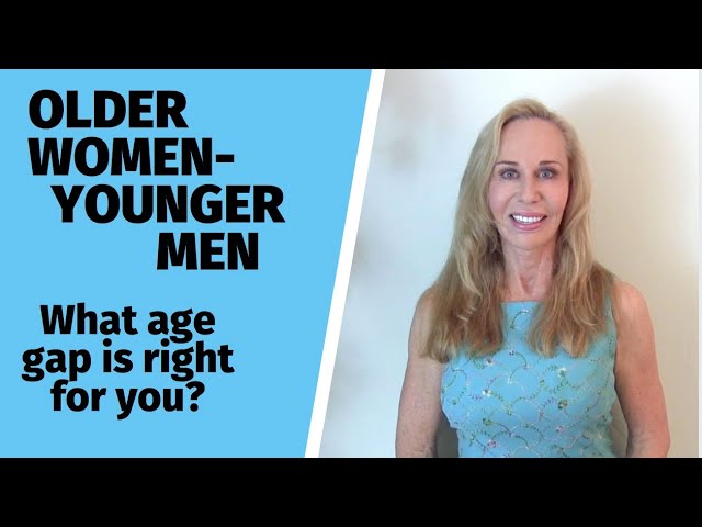 Older Women/Younger Men: What age gap is right for you?