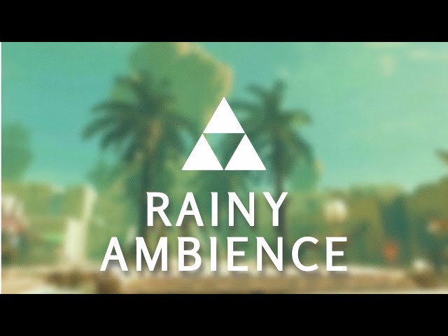 Zelda | Rainy Gerudo Town | Ambience [10 Hours]