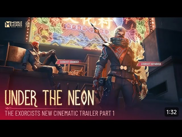 Part 1: Under the Neon | The Exorcists Cinematic Trailer | Mobile Legends: Bang Bang