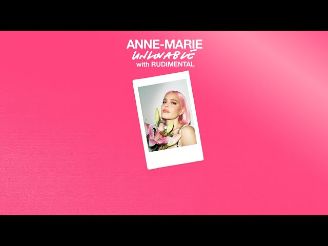 Anne-Marie - Unlovable (feat. Rudimental) [Official Audio]
