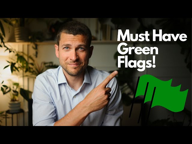 Never Date Anyone Without These Green Flags!!