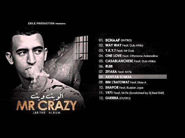 08. MR CRAZY - AKHYAB SOM3A - [ ALBUM L88 2015 ]