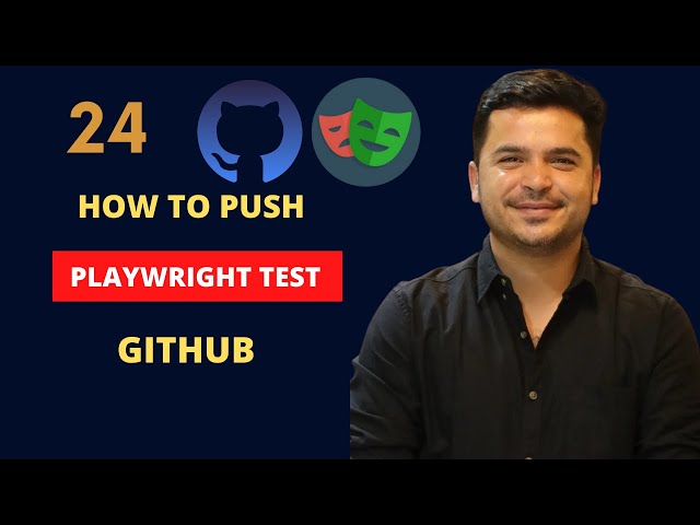 How To Push Playwright Test To Github