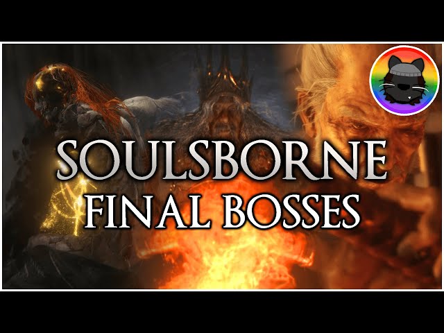 Ranking the Final Bosses of Soulsborne!