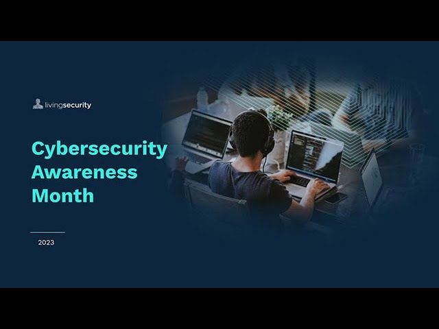 2023 Cybersecurity Awareness Month