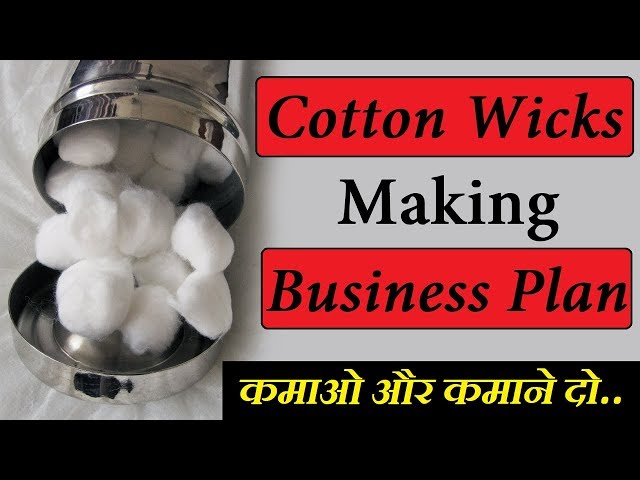 Cotton Wick Making Business, Small business ideas, new business Ideas 2019, Low Investment plan