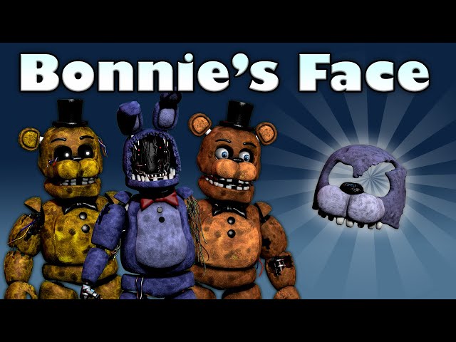 Freddy Fazbear and Friends "Bonnie's Face"