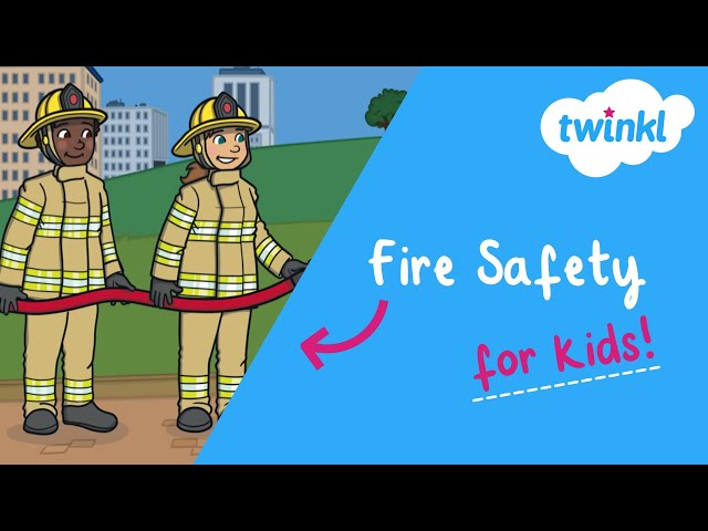 🔥 Fire Safety for Kids | Fire Drill at School | Fire Safety Awareness Week | Twinkl USA