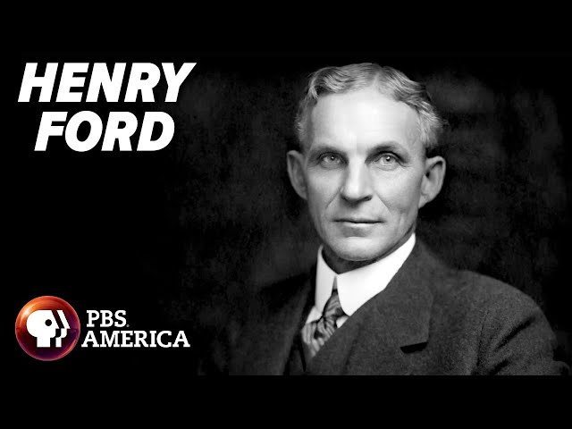 Henry Ford FULL DOCUMENTARY | American Experience | PBS America