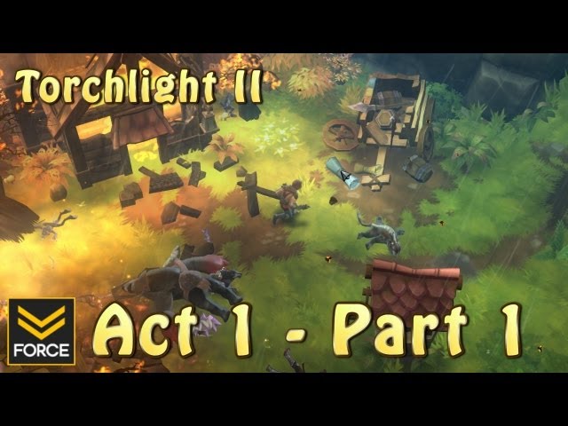 Torchlight 2: Act 1 - Part 1 (Gameplay)