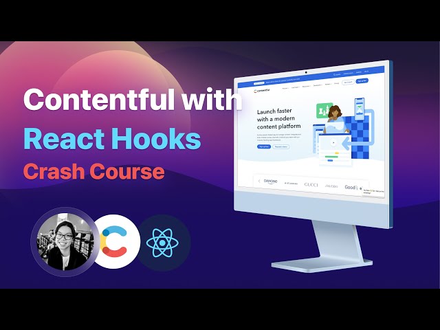 Contentful CMS with React Hooks Crash Course