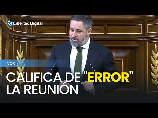 Abascal califica de "error" la reunión de Feijóo y Sánchez