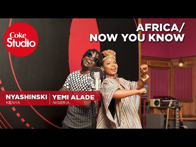 Yemi Alade & Nyashinski: Africa/Now You Know - Coke Studio Africa