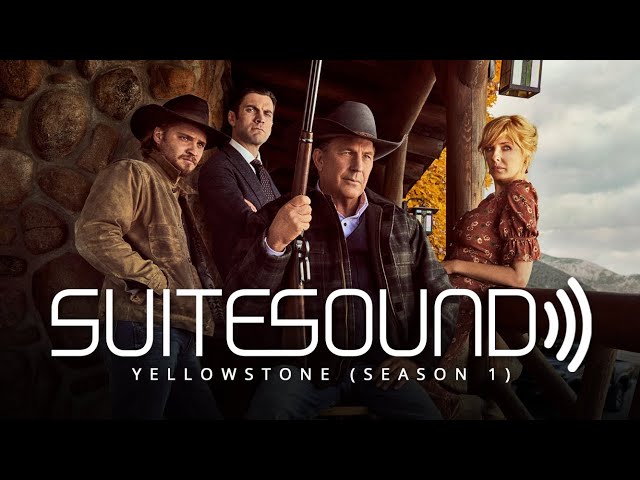 Yellowstone (Season 1) - Ultimate Soundtrack Suite