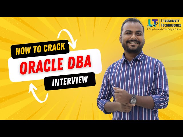 How to crack Oracle DBA Interview | Important tips & tricks | Learnomate Technologies