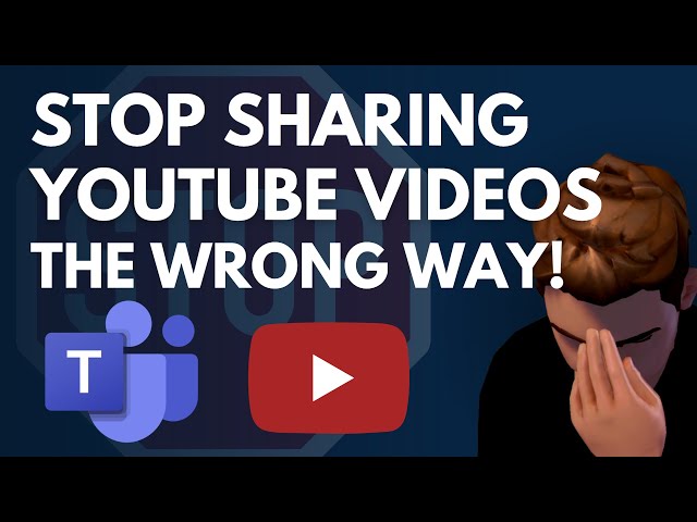 How to share YouTube videos the RIGHT WAY in Microsoft Teams meetings