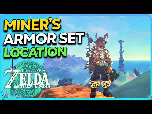 How to Get Miner's Armor Set Zelda Tears of the Kingdom