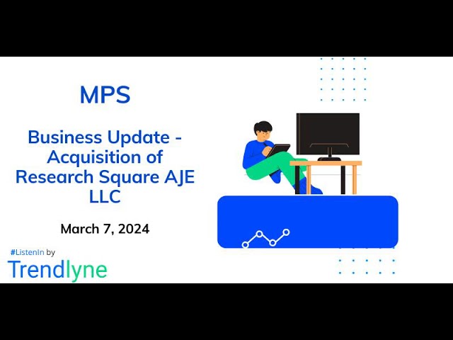 MPS Ltd. Business Update Call
