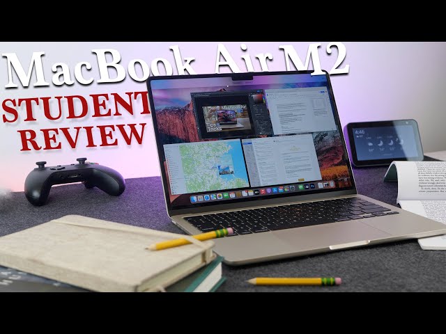 M2 MacBook Air - The Student Experience!