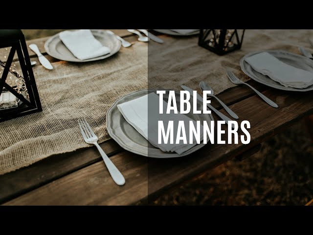 Table Manners (The Lord's Supper)