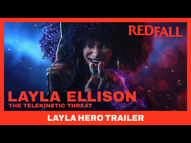 Redfall - The Telekinetic Threat | Layla Hero Trailer