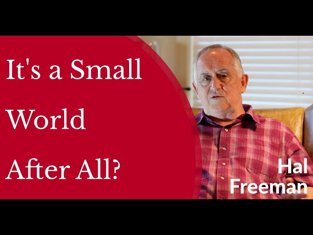 It's a Small World After All? - Hal Freeman #shorts