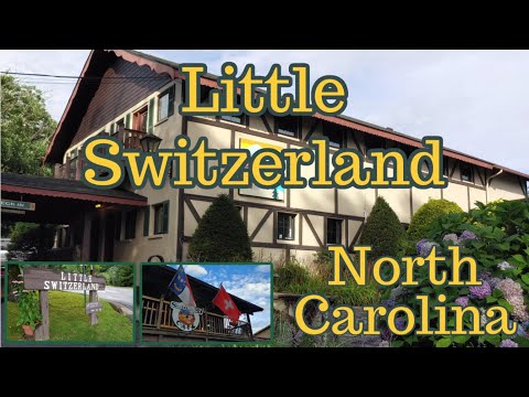 Visiting Little Switzerland, North Carolina